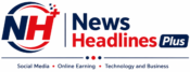 News Headlines Plus - Newsheadlinesplus- technology -business -online earning